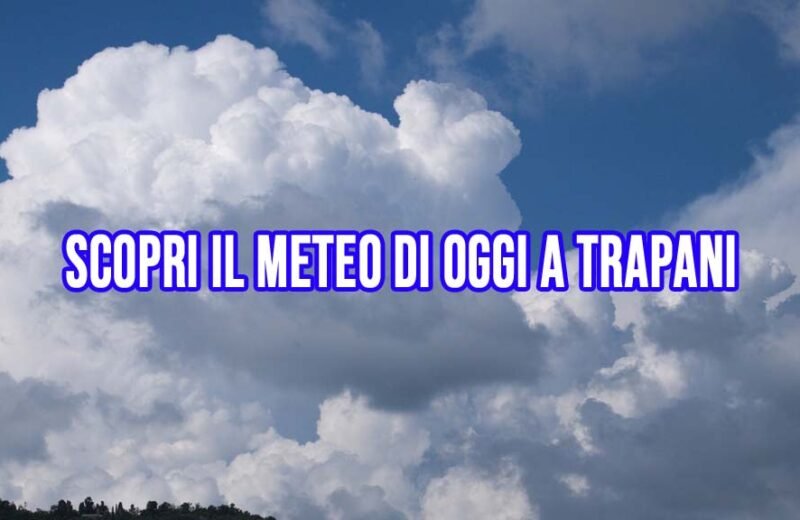 Meteo Trapani per Giovedì 23 Gennaio 2025