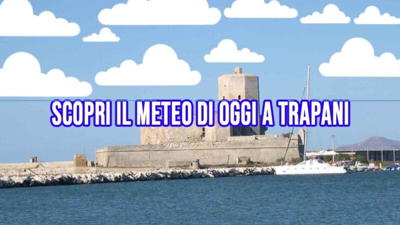 Meteo Trapani – Domenica 26 Gennaio