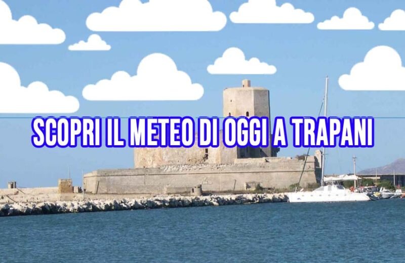 Meteo Trapani – Domenica 26 Gennaio