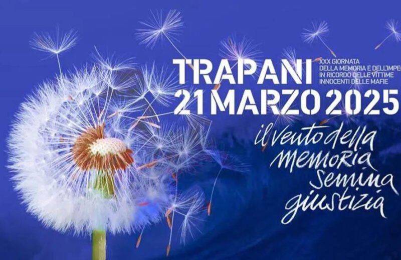 “21 Marzo Giornata della Memoria e dell’Impegno in ricordo delle vittime innocenti delle mafie”a Trapani, definito il programma