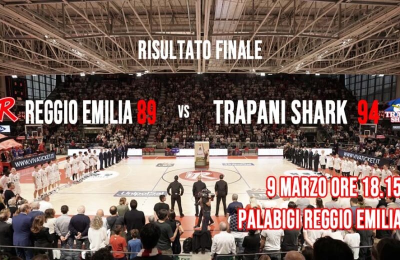 UNAHOTELS REGGIO EMILIA – TRAPANI SHARK 89-94