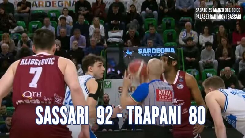 Sassari sorprende Trapani Shark: finisce la striscia vincente [High lights]