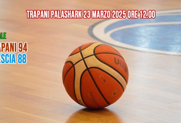 Trapani Shark, capolista da sogno: battuta anche Brescia