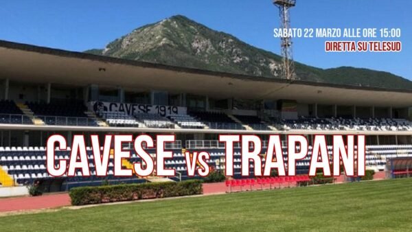 Cavese-Trapani, dentro o fuori: il bivio granata passa da Cava de’ Tirreni