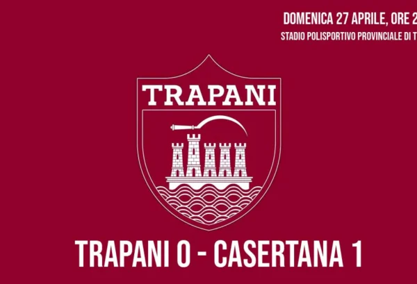 Trapani-Casertana 0-1: il Trapani dice addio ai playoff, Casertana salva