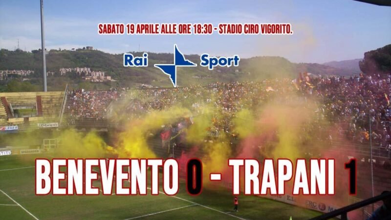 Trapani espugna Benevento  0-1: terza vittoria e sogno play off  [Highlights]