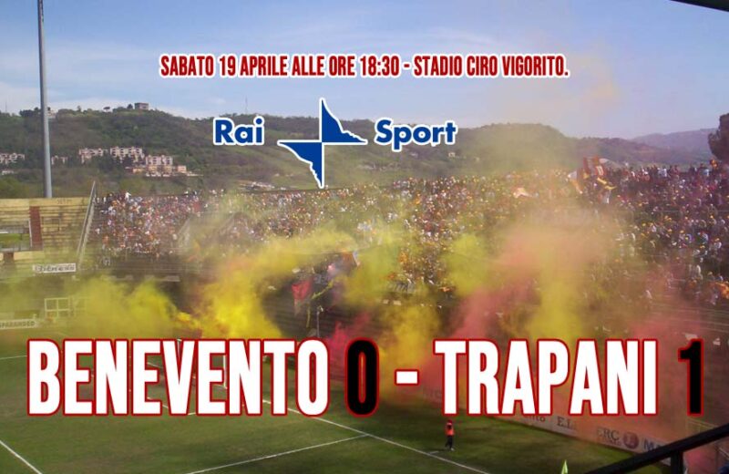 Trapani espugna Benevento  0-1: terza vittoria e sogno play off