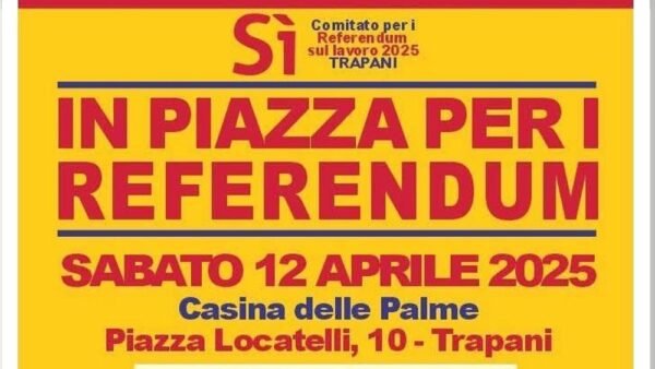 Referendum 2025: al via la campagna da Trapani