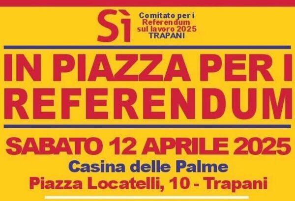 Referendum 2025: al via la campagna da Trapani