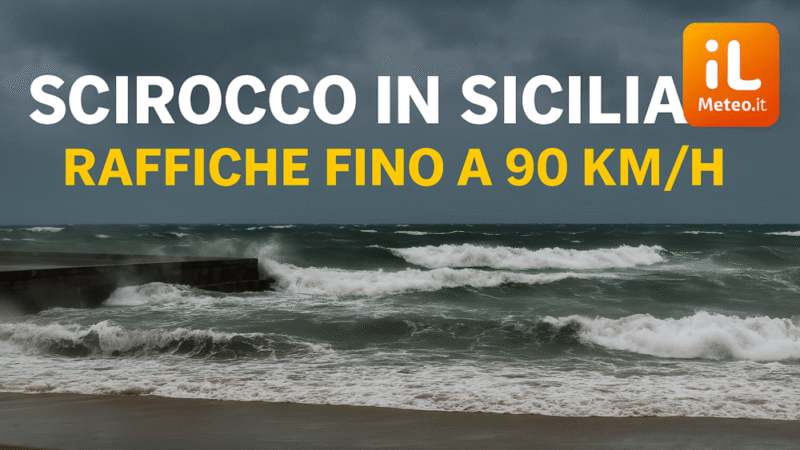 Scirocco in Sicilia: raffiche fino a 90 km/h