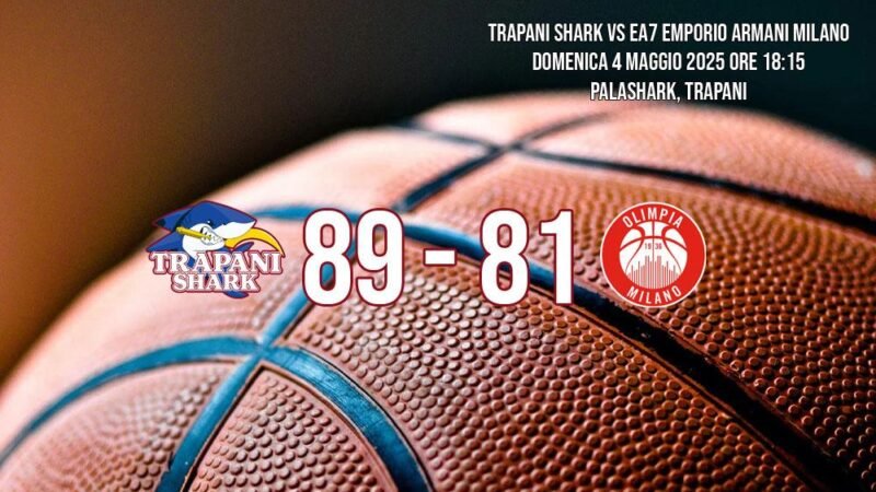 Trapani da urlo: stesa l’Olimpia Milano al PalaShark [Highlights]