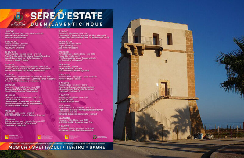 Locandina ufficiale “Sere d’Estate 2025” del Comune di Misiliscemi accanto alla Torre di Marausa, con sfondo marino e cielo sereno. Il programma elenca date e luoghi degli eventi estivi, tra spettacoli musicali, teatrali e culturali.