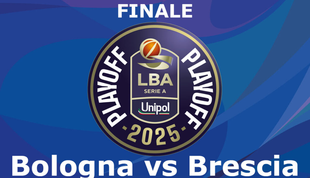 Logo LBA Serie A 2025 con scritta "Finale Bologna vs Brescia" su sfondo blu astratto