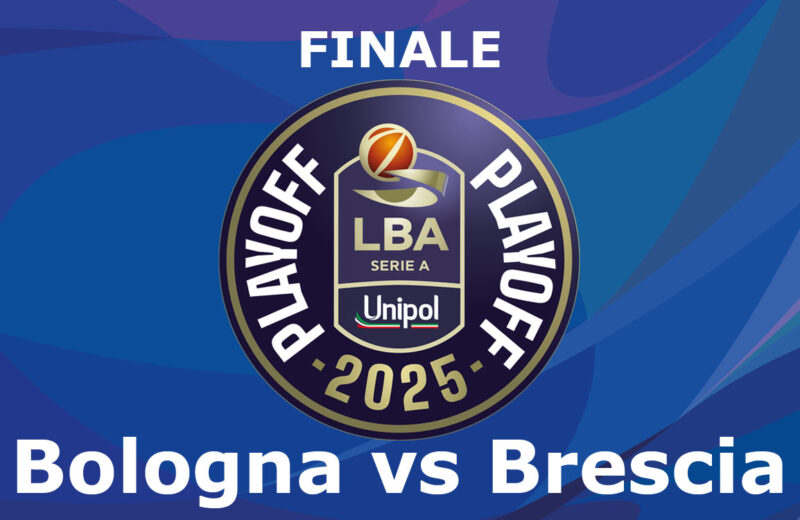 Logo LBA Serie A 2025 con scritta "Finale Bologna vs Brescia" su sfondo blu astratto