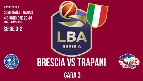 Trapani Shark: ultima chance contro Brescia in Gara 3