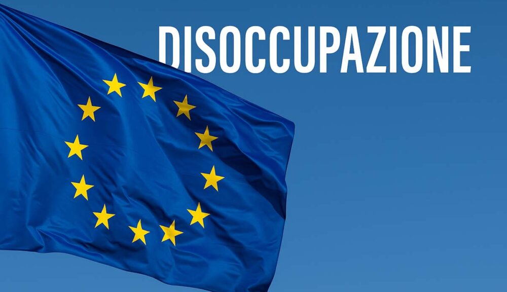 Bandiera dell'Unione Europea con la scritta "Disoccupazione" su sfondo azzurro