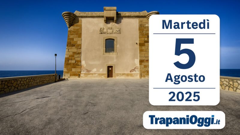 Meteo e Oroscopo Trapani – Martedì 5 Agosto 2025