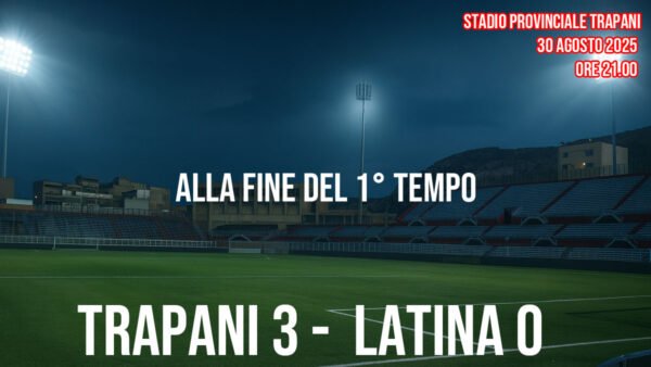 Trapani-Latina 3-0 all’intervallo