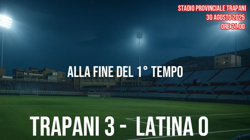Trapani-Latina 3-0 all’intervallo
