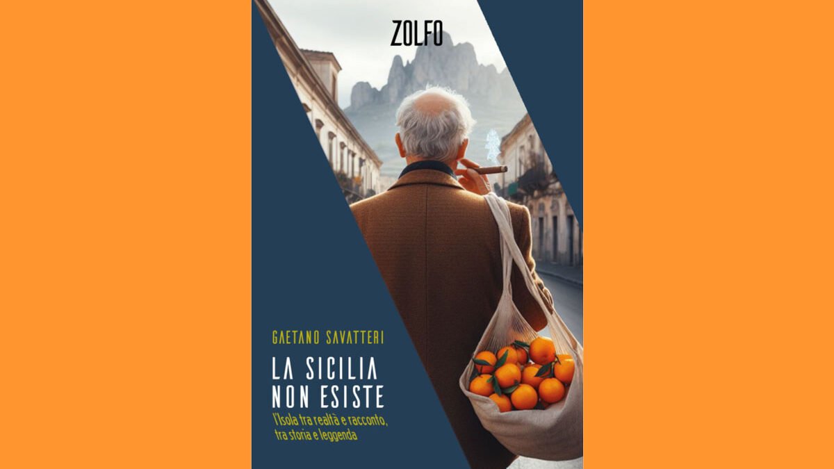 copertina libro &ldquo;La Sicilia non esiste&rdquo; di Gaetano Savatteri con uomo di spalle e borsa di arance