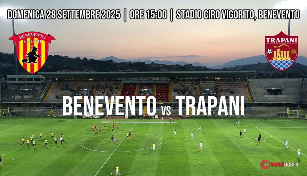 Benevento vs Trapani Serie C, 28 settembre 2025 allo stadio Ciro Vigorito