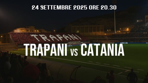 Trapani-Catania, derby Sicilia al Provinciale