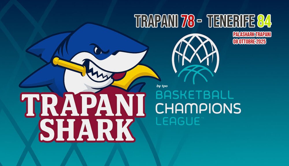 Trapani Shark vs Tenerife – Basketball Champions League 2025 al PalaShark