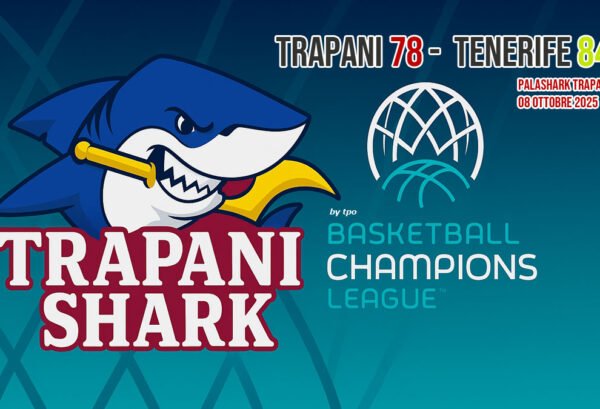 Trapani Shark vs Tenerife – Basketball Champions League 2025 al PalaShark