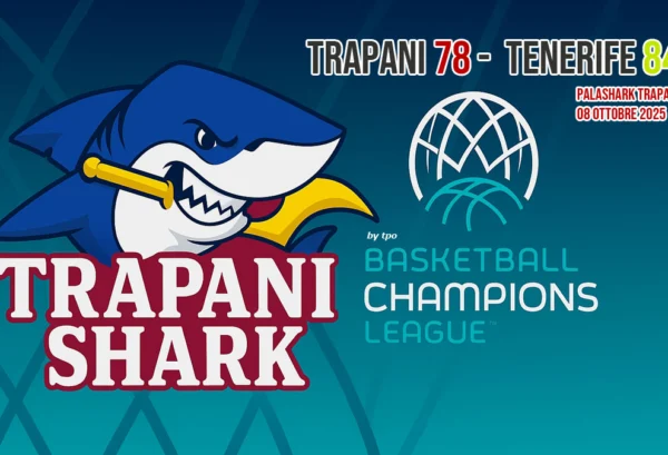 Trapani Shark vs Tenerife – Basketball Champions League 2025 al PalaShark