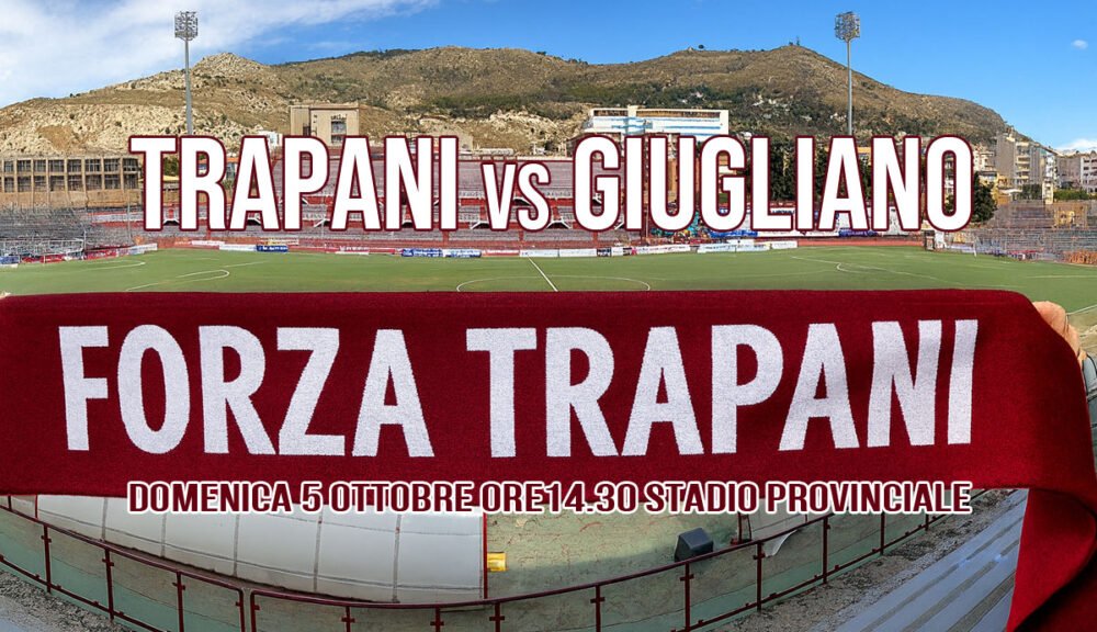Trapani vs Giugliano Serie C allo Stadio Provinciale, tifosi con sciarpa granata Forza Trapani