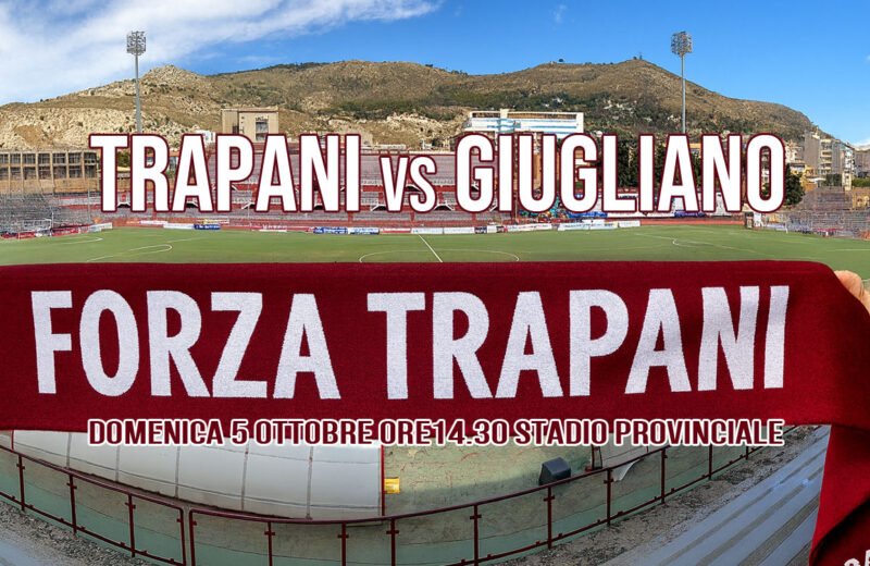 Trapani vs Giugliano Serie C allo Stadio Provinciale, tifosi con sciarpa granata Forza Trapani