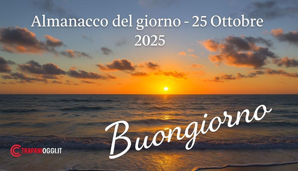 almanacco 25 ottobre 2025