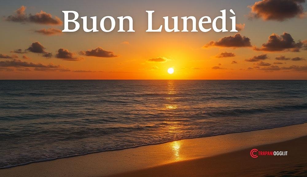 buon lunedi 27 10 2025