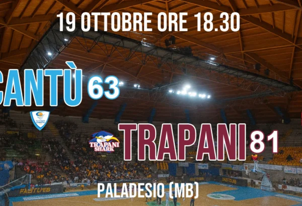 Cantù 63 - Trapani Shark 81, vittoria esterna al PalaDesio