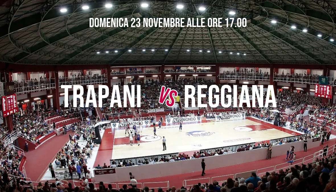 pregara basket trapani reggiana